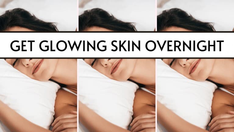 how to get glowing skin overnight