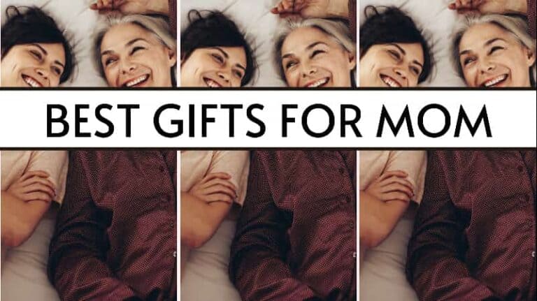 32 Practical Gifts for Moms She Will Actually Love and Use