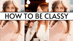 featured image how to be classy