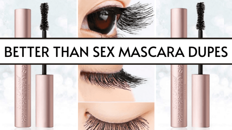 The Best Too Faced Better Than Sex Mascara Dupes Ever (Must-Have)