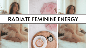 featured image How To radiate feminine energy