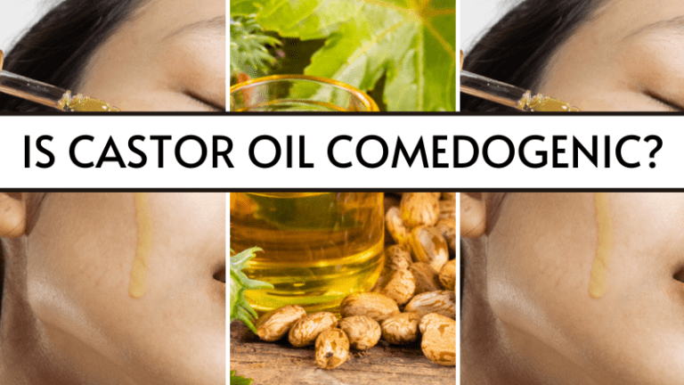 Is castor oil comedogenic? Can it clog pores? Answering all the questions!