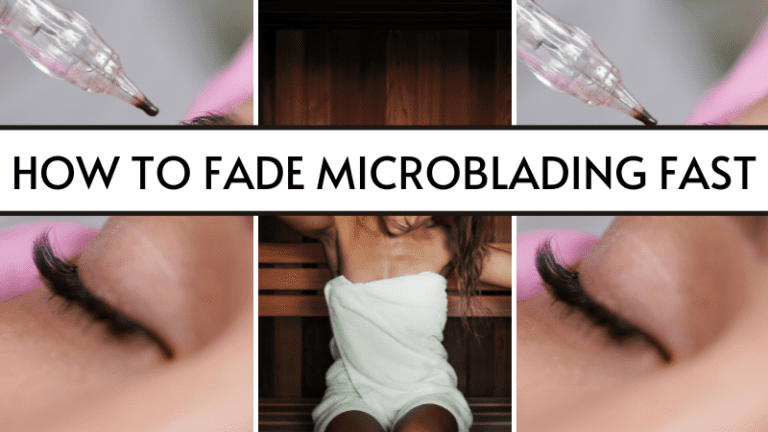 How To Fade Microblading Fast: 8 Tips To Effectively Help