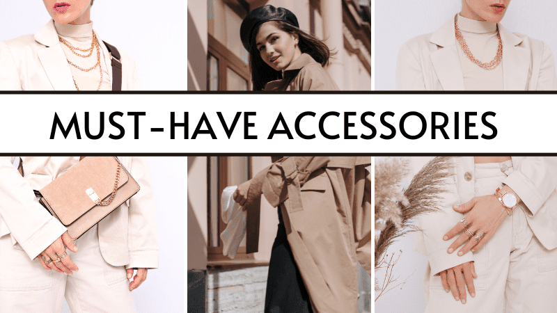 must-have accessories