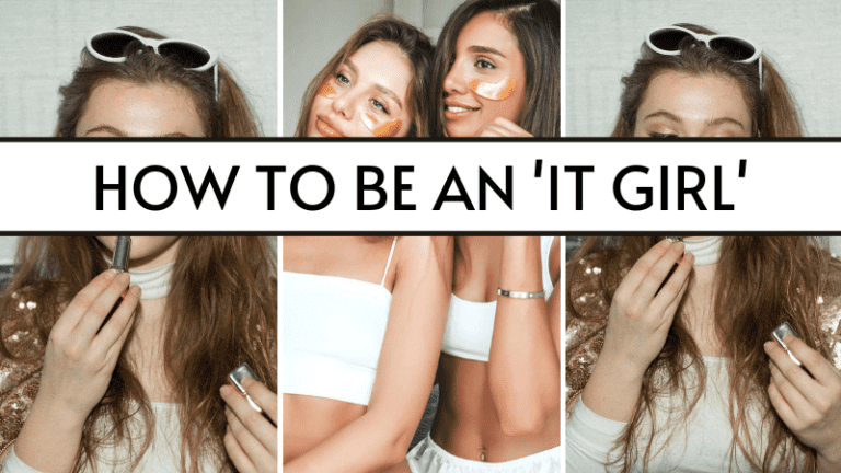 how to be an it girl