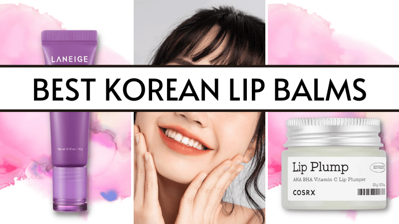 best korean lip balms