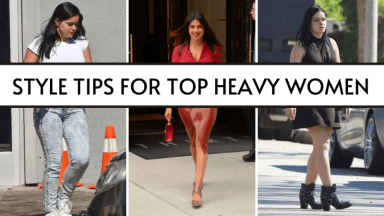 how to dress Top Heavy women