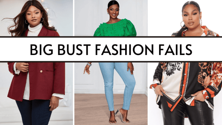 what not to wear if you have a big bust