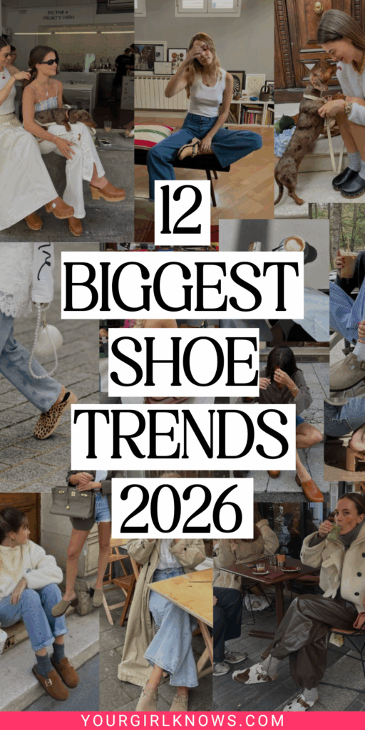 12 Biggest Shoe Trends 2026 Poised to Dominate the Fashion World 12 Biggest Shoe Trends 2026 Poised to Dominate the Fashion World