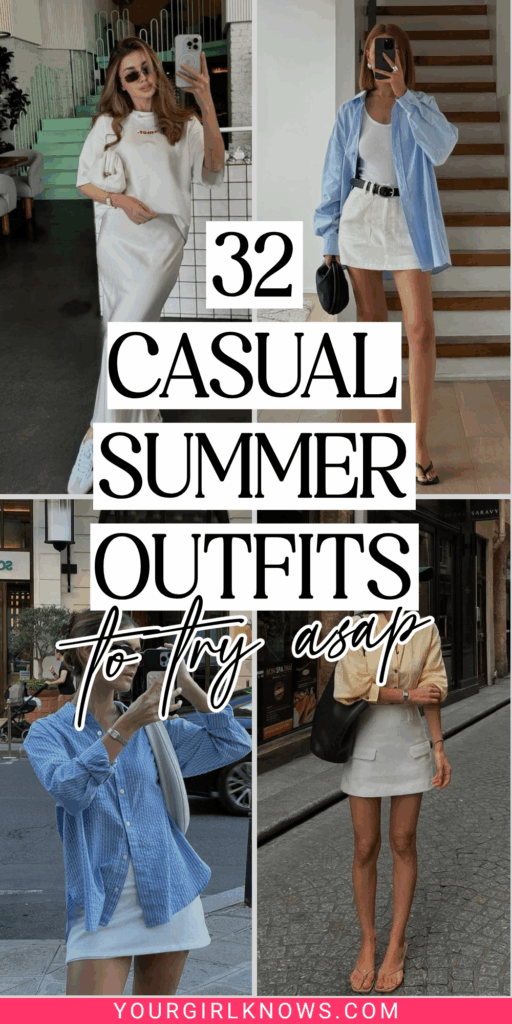 32 Casual Summer Outfits You’ll Want to Live in All Season 32 Casual Summer Outfits You’ll Want to Live in All Season