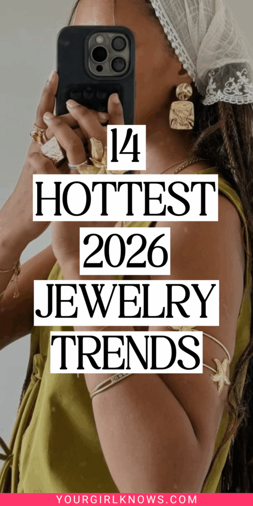 14 Jewelry Trends for 2026 That Prove Accessories Are Doing the Most 14 Jewelry Trends for 2026 That Prove Accessories Are Doing the Most