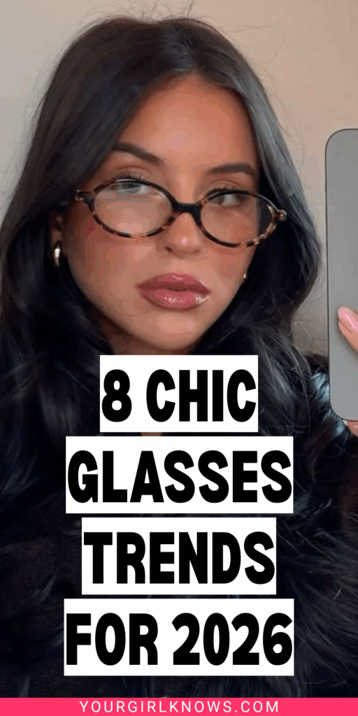 10 Chic Glasses Trends for 2026 That Make Basic Frames Look Boring 10 Chic Glasses Trends for 2026 That Make Basic Frames Look Boring