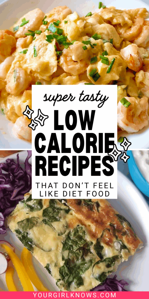 25 Easy yet Low Calorie Recipes That Don’t Feel Like Diet Food (Keeps You Full and Satisfied All Day) 25 Easy yet Low Calorie Recipes That Don’t Feel Like Diet Food (Keeps You Full and Satisfied All Day)