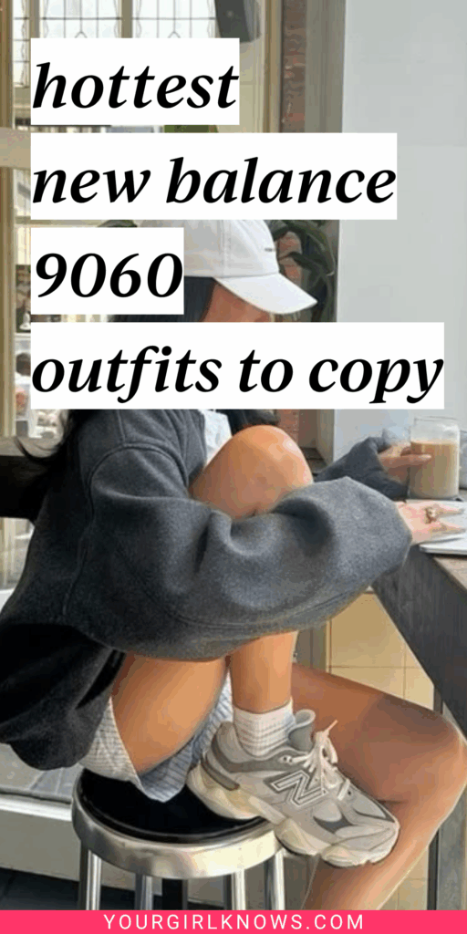 22 Cool-Girl New Balance 9060 Outfits That Make Chunky Sneakers Look So Good 22 Cool-Girl New Balance 9060 Outfits That Make Chunky Sneakers Look So Good