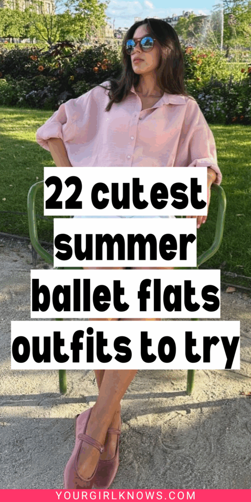 22 Chic Summer Ballet Flat Outfits That Feel Straight Out of a European Vacation 22 Chic Summer Ballet Flat Outfits That Feel Straight Out of a European Vacation