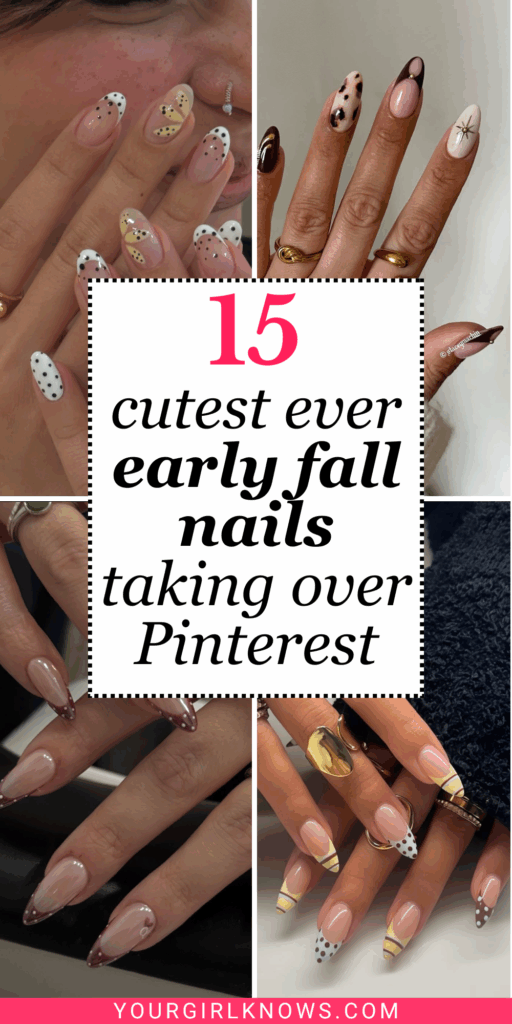 15 Early Fall Nails That Make the Summer-to-Autumn Transition So Chic 15 Early Fall Nails That Make the Summer-to-Autumn Transition So Chic