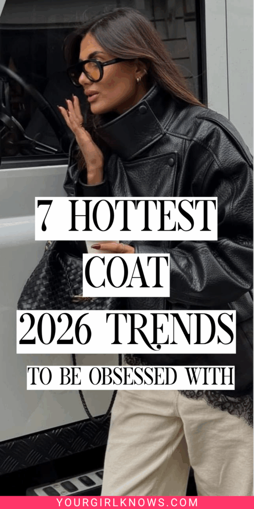 7 Coat Trends for 2026 That Are Worth Every Dollar of Closet Space 7 Coat Trends for 2026 That Are Worth Every Dollar of Closet Space