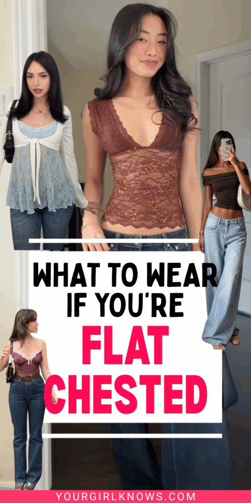 What to Wear If You're Flat-Chested (The Outfit Tricks That Change Everything) What to Wear If You're Flat-Chested (The Outfit Tricks That Change Everything)